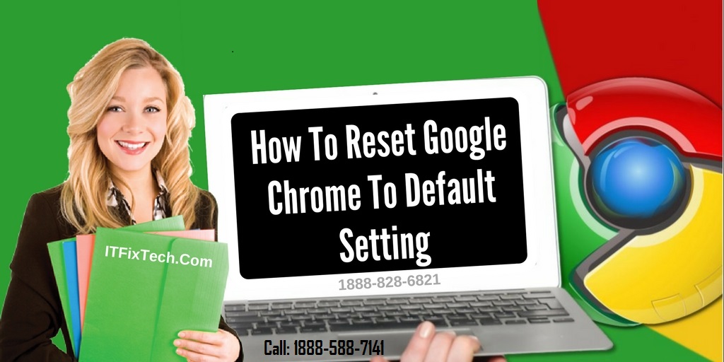 How To Reset Google Chrome To Default Setting