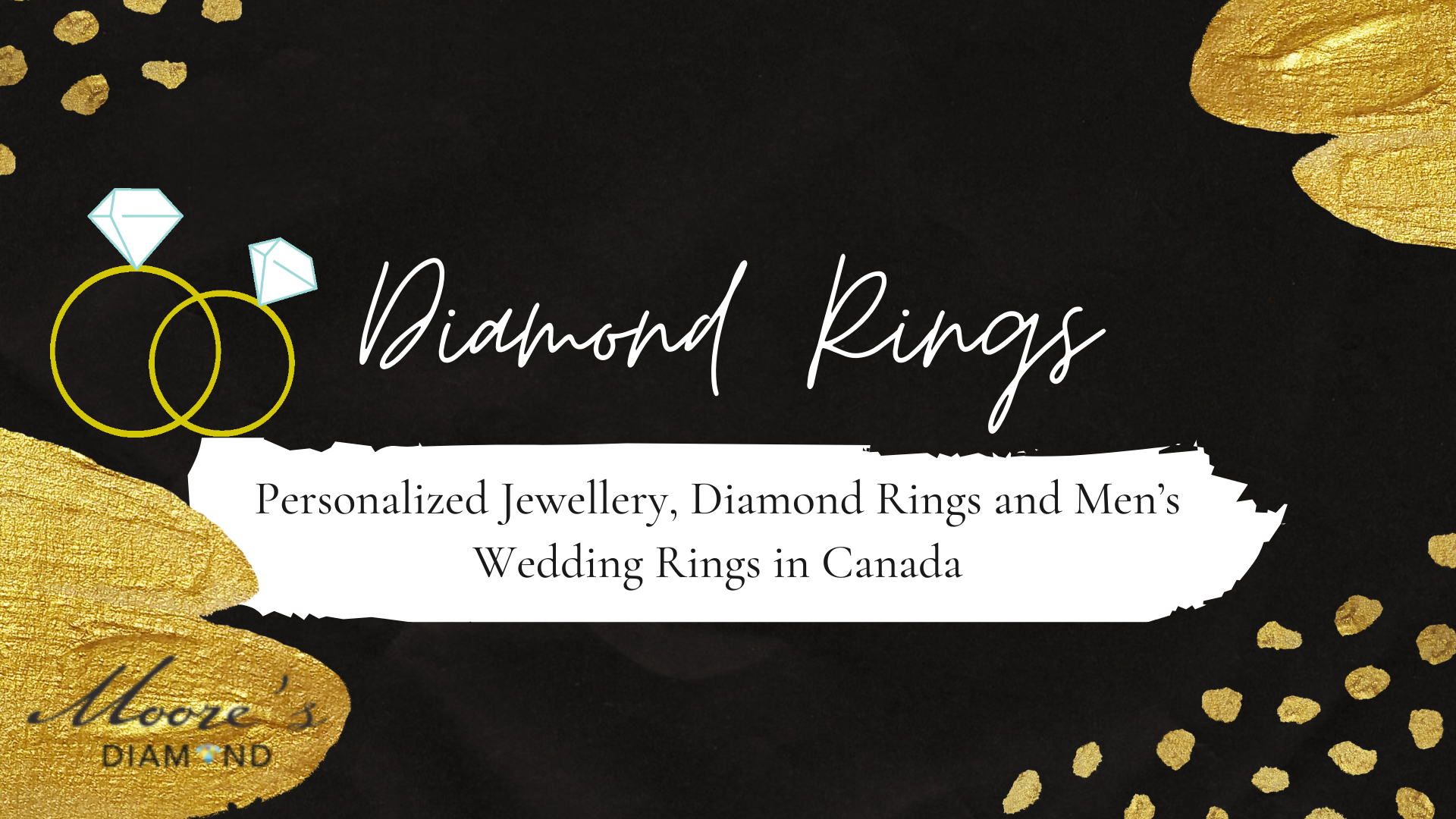 Personalized Jewellery, Diamond Rings and Men’s Wedding Rings in Canada