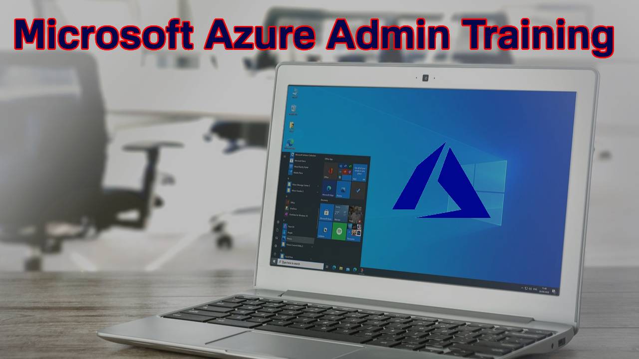 AZURE ADMINISTRATOR ONLINE TRAINING