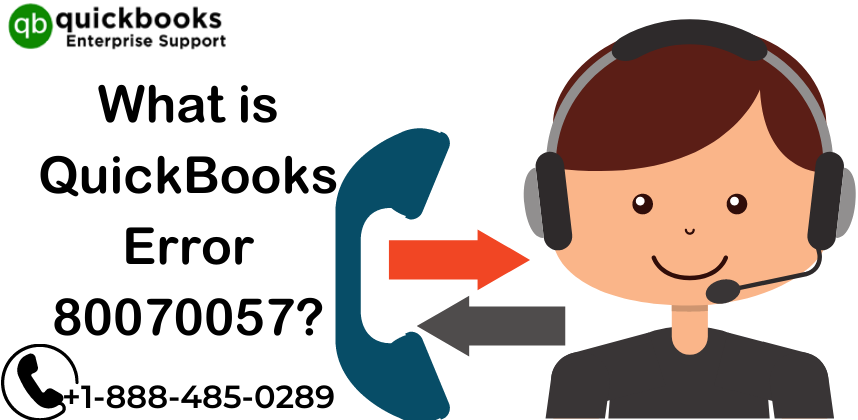 How to Fix QuickBooks Error Code 80070057?