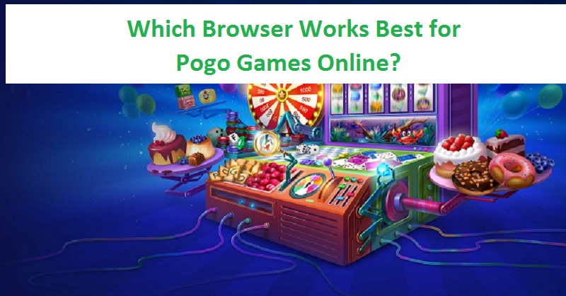Which Browser Works Best for Pogo Games Online?