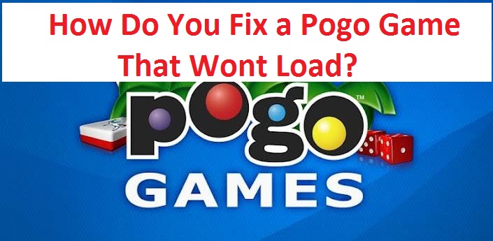 How Do You Fix a Pogo Game That Wont Load?