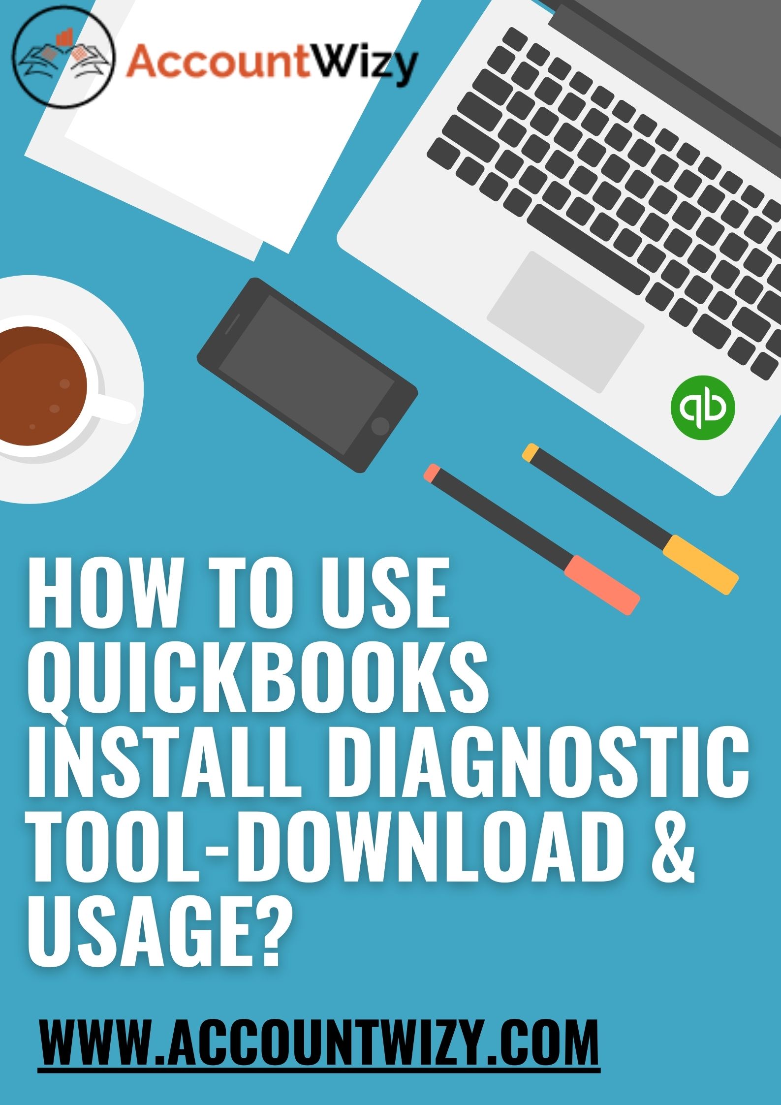 How To Use QuickBooks Install Diagnostic Tool-Download & Usage?