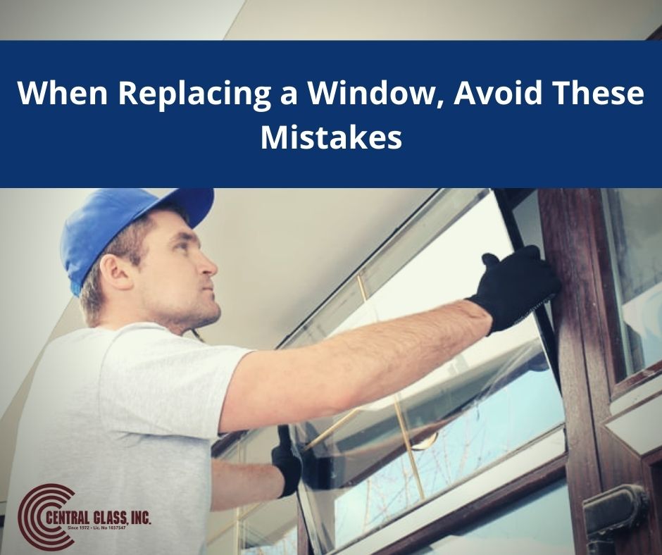 When Replacing a Window, Avoid These Mistakes