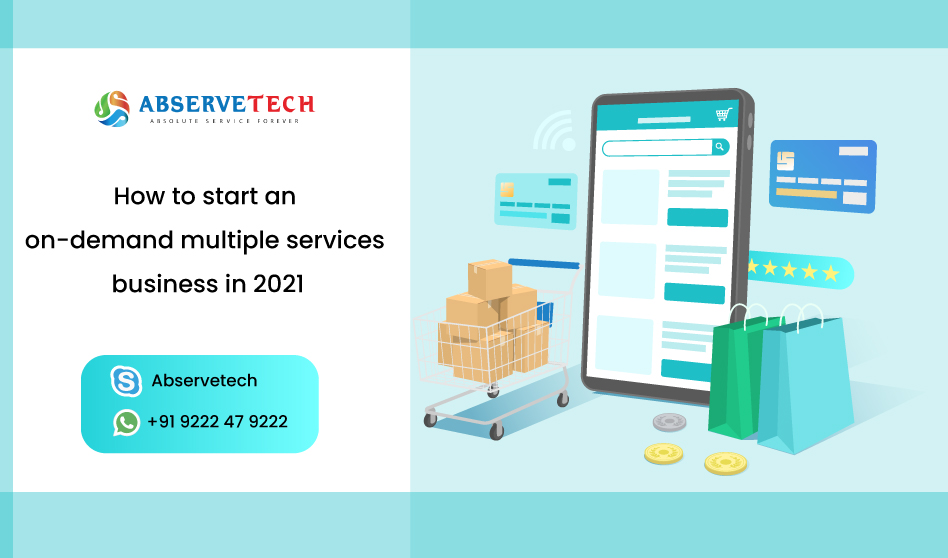 How to start an on-demand multiple services business in 2021