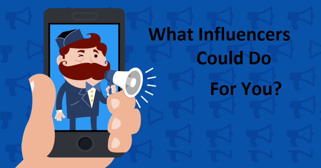 What Influencers Could Do for You in Return for Monetary Benefits?