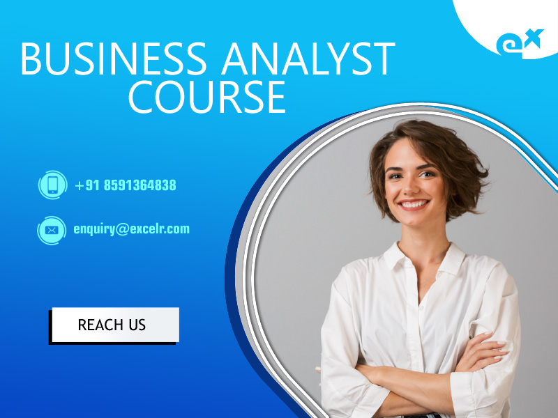 ExcelR  Business Analyst Course In Chennai