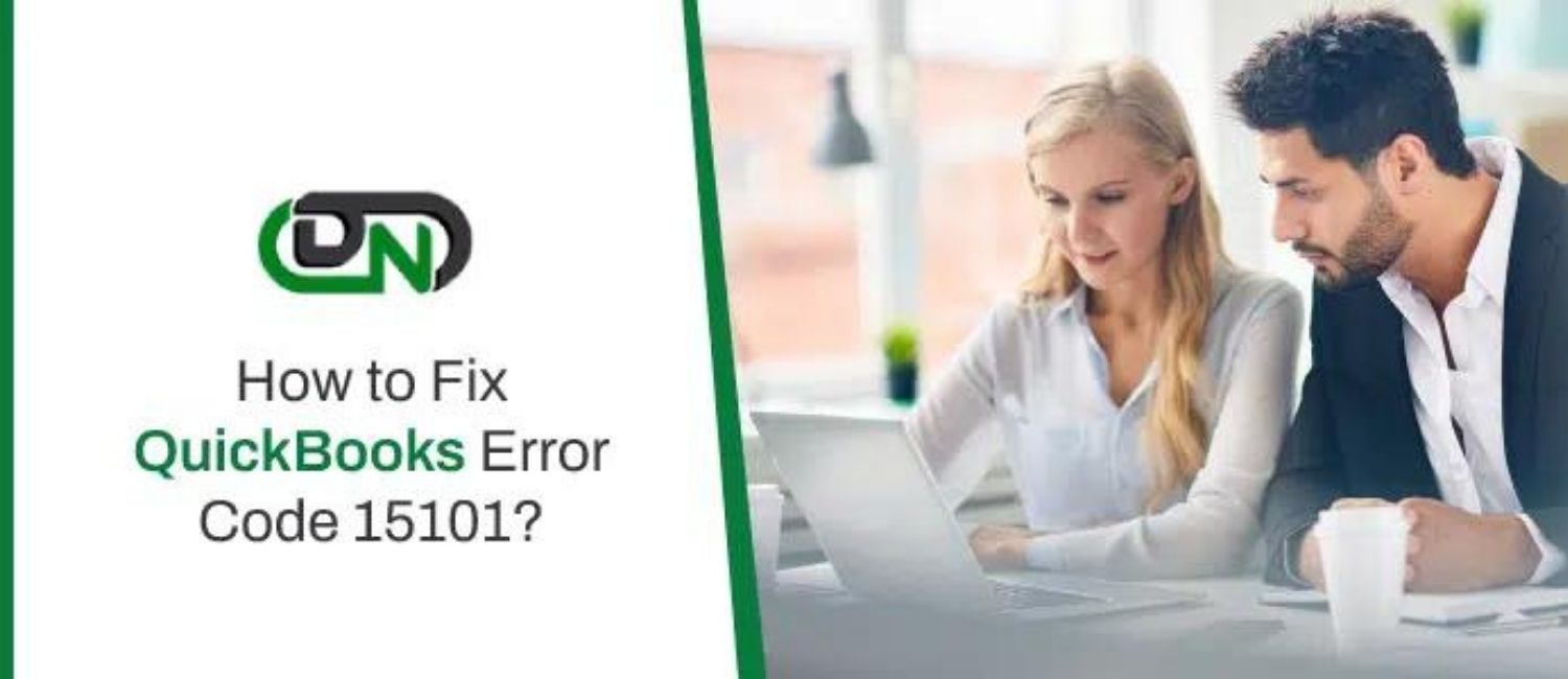 Learn About QuickBooks Error 15101 and Troubleshooting 