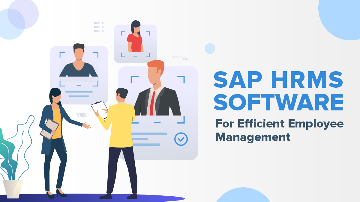 Implement SAP HRM Software For Efficient Employee Management