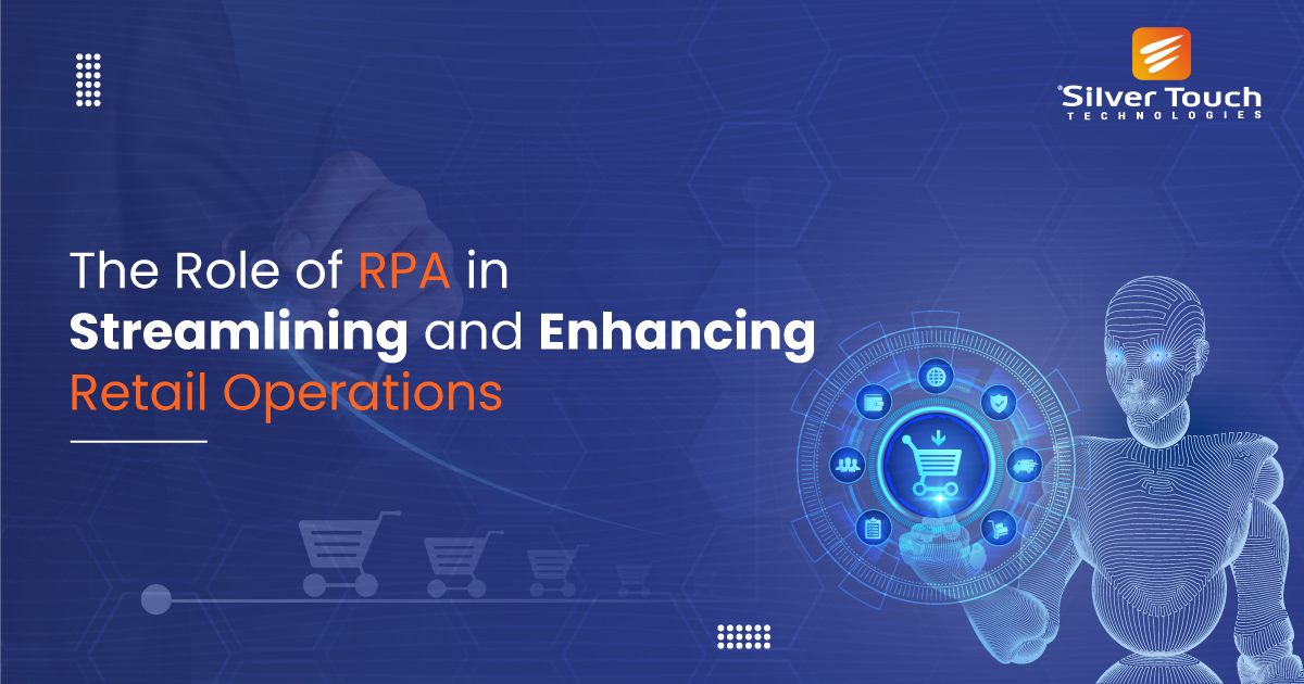 Automating Success: RPA's Role in the Retail Revolution
