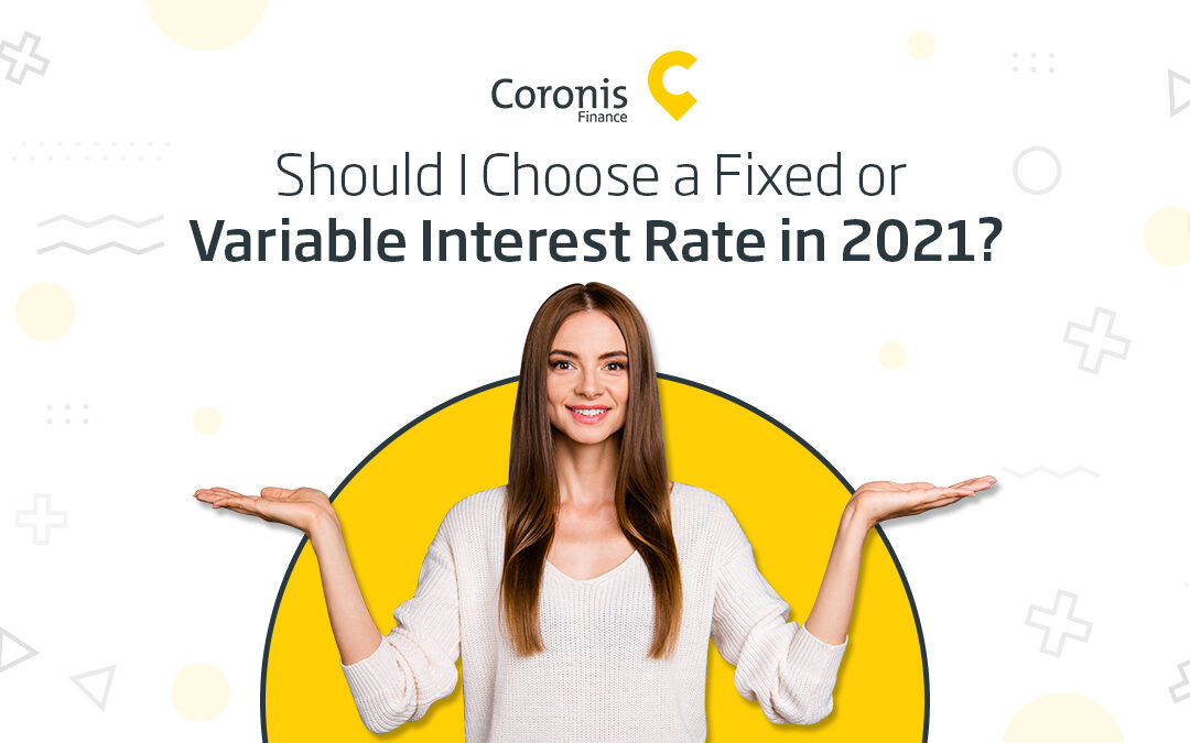 Fixed or Variable Interest Rate Home Loan - What Should I Choose?