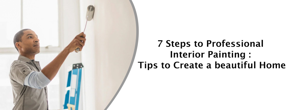 Steps for Professional Wall Painting to create a Beautiful Home
