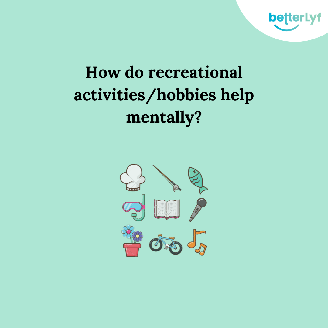 How do Recreational Activities/Hobbies Help Mentally