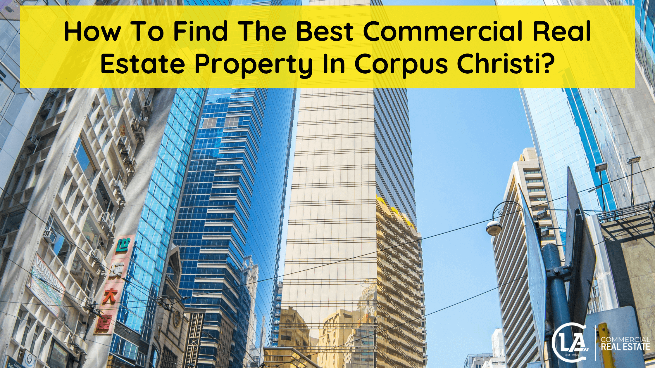 Multiple Investing Benefits of Commercial Real Estate | CLA Realtors | Corpus Christi