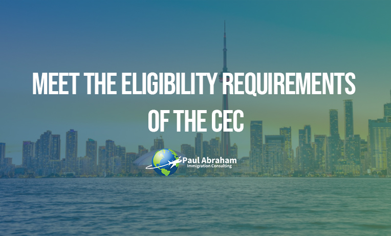 Meet the eligibility requirements of the CEC
