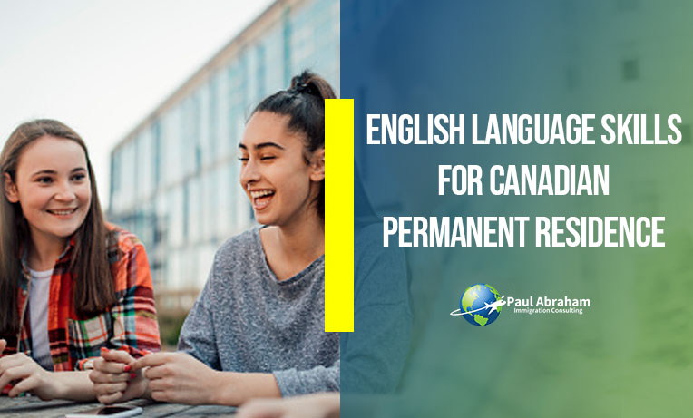 English Language Skills For Canadian Permanent Residence