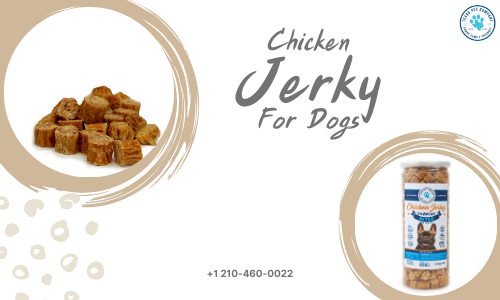 Buy Chicken Jerky For Dogs at Just $29.99