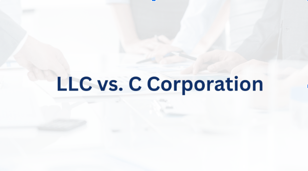 LLC vs. C Corporation