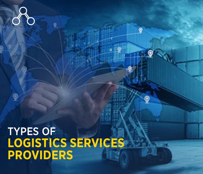 Types of Logistics Services Providers - Anyspaze