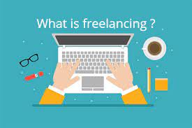 What is freelancing?