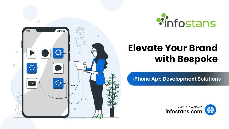 Elevate Your Brand with Bespoke iPhone App Development Solutions
