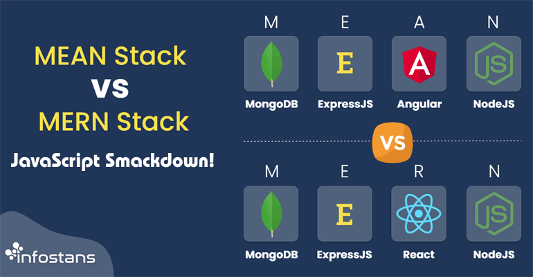 MEAN Stack vs. MERN Stack: JavaScript Smackdown! 