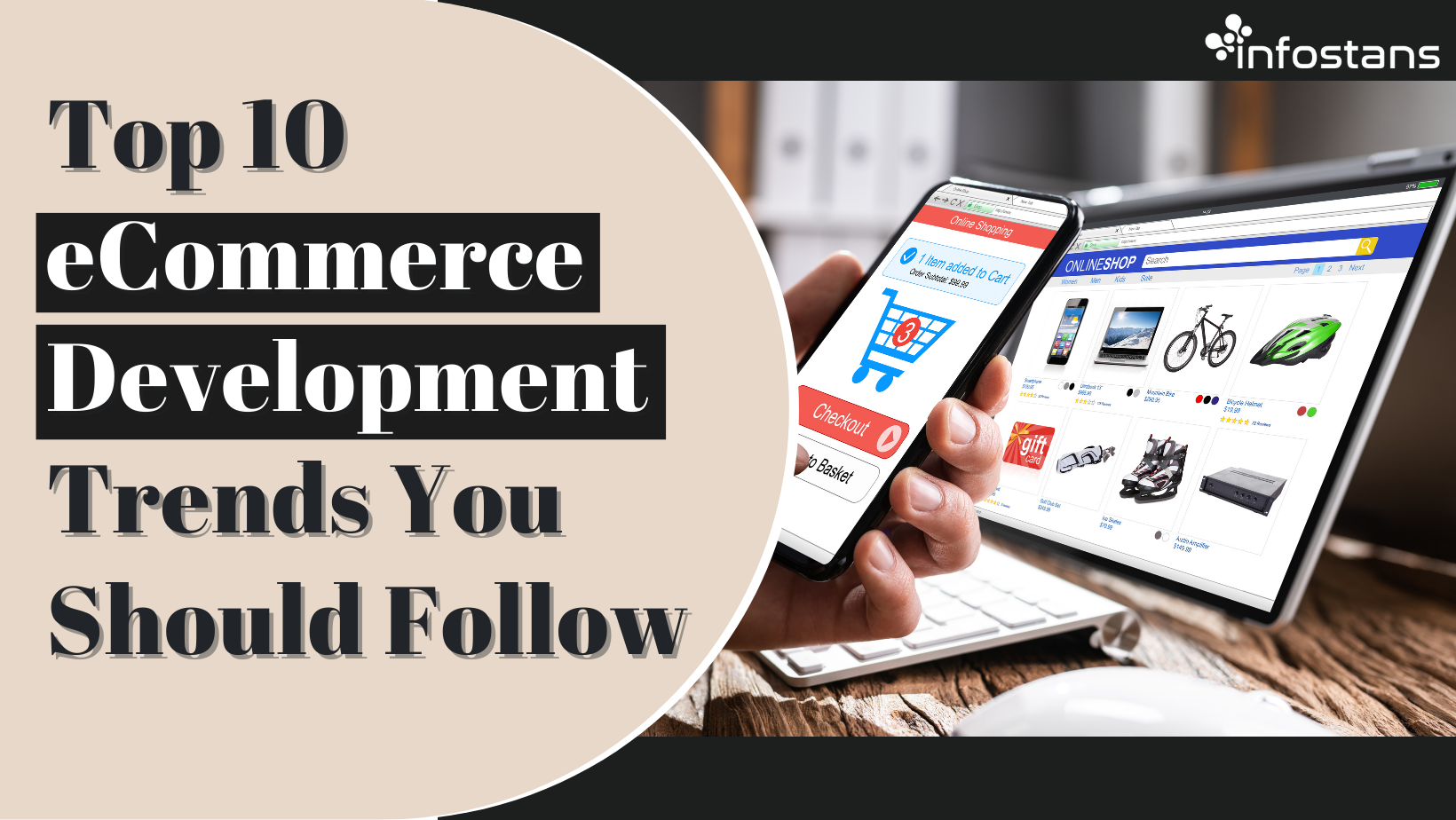 Top 10 eCommerce Development Trends You Should Follow in 2023