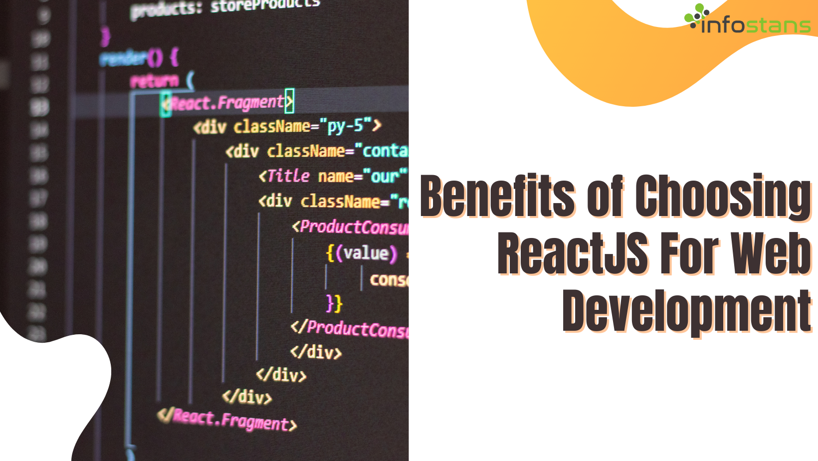 Benefits of Choosing ReactJS For Web Development