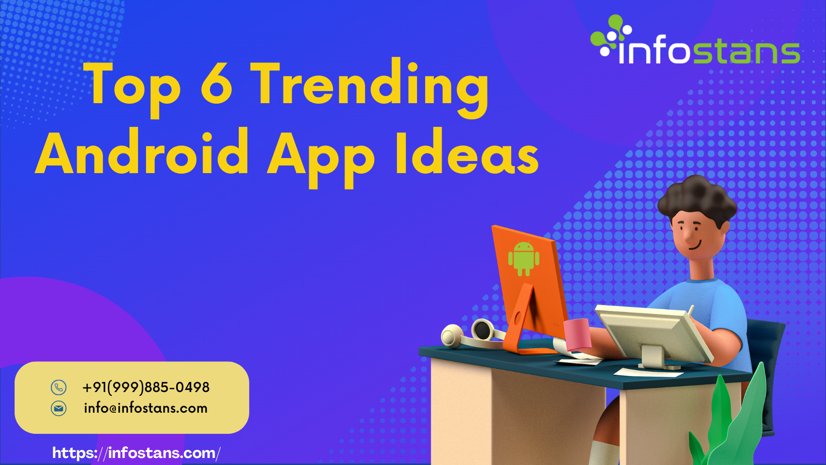 Top 6 Trending Android App Ideas - Info Stans