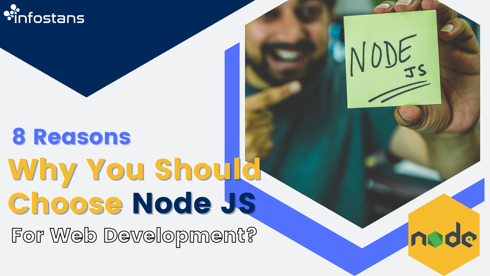 8 Reasons Why You Should Choose Node JS For Web Development?