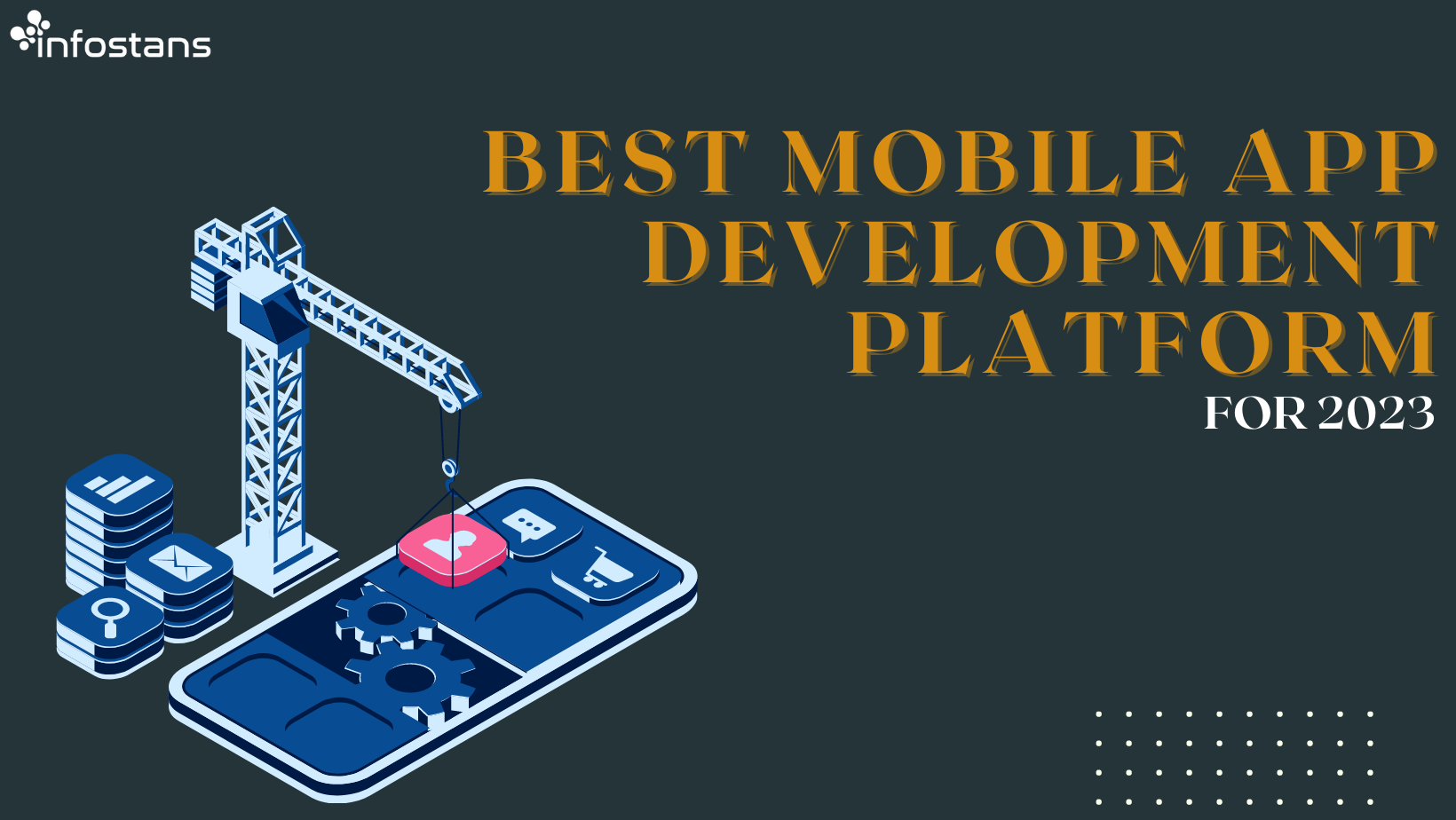 Best Mobile App Development Platform For 2023