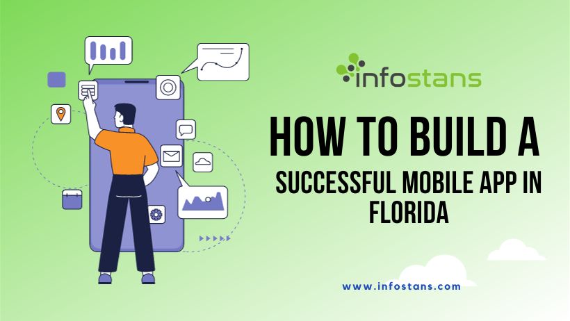 How to Build a Successful Mobile App in Florida