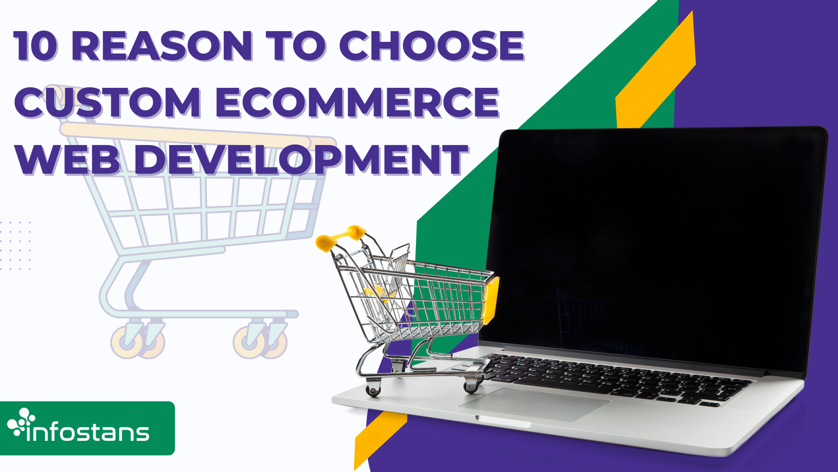10 Reason To Choose Custom eCommerce Web Development