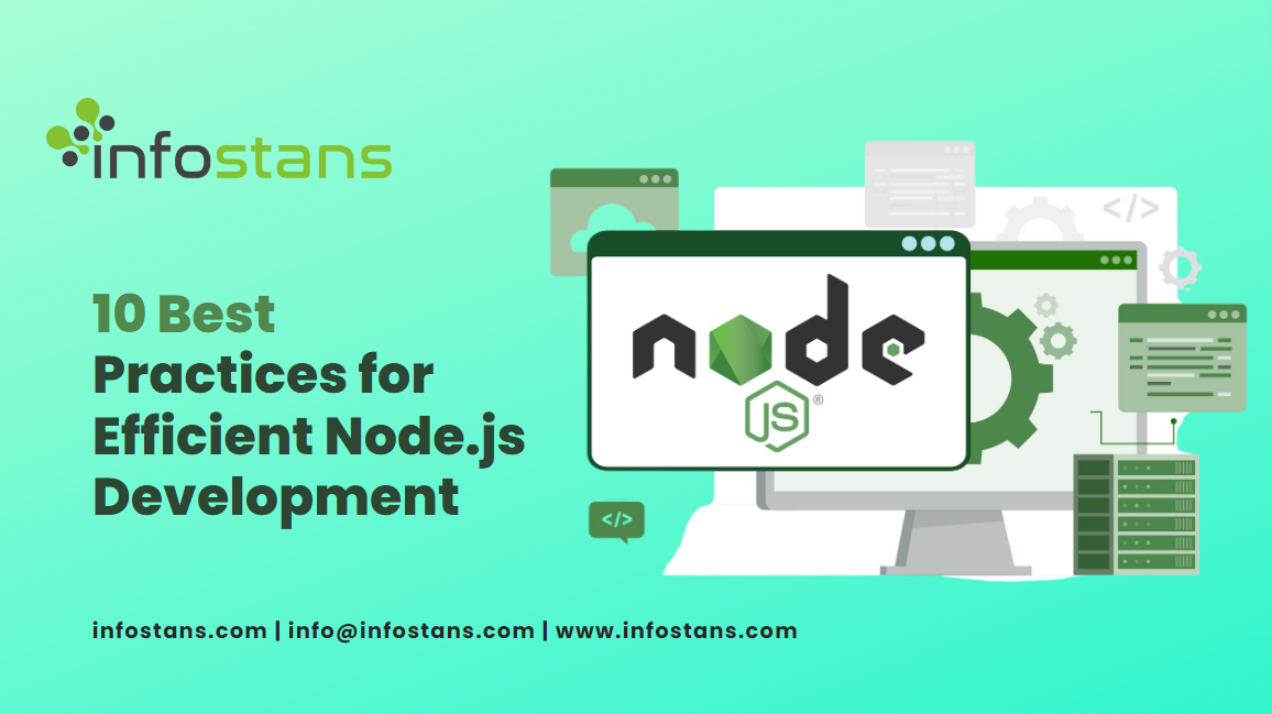 10 Best Practices for Efficient Node.js Development