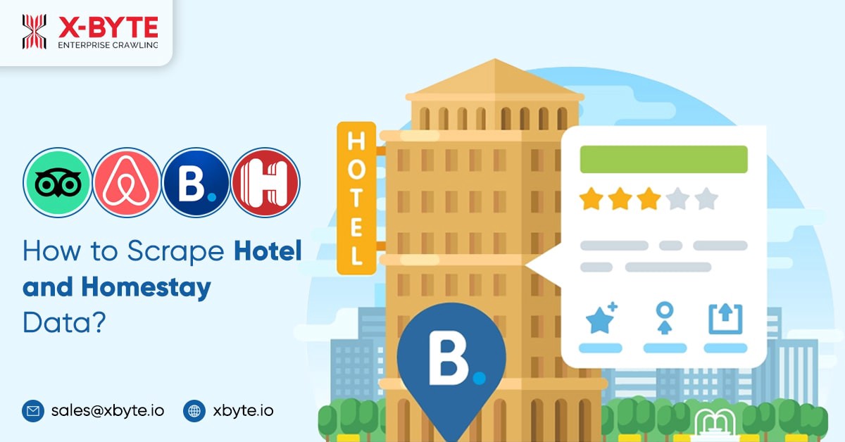 How to Scrape Hotel and Homestay Data?