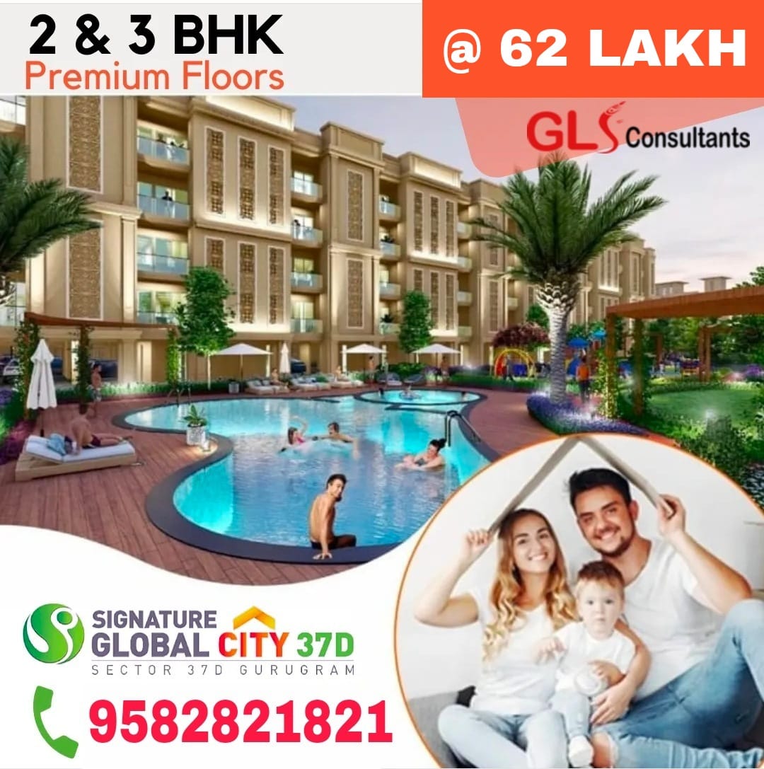 SIGNATURE GLOBAL CITY 37D  GURGAON