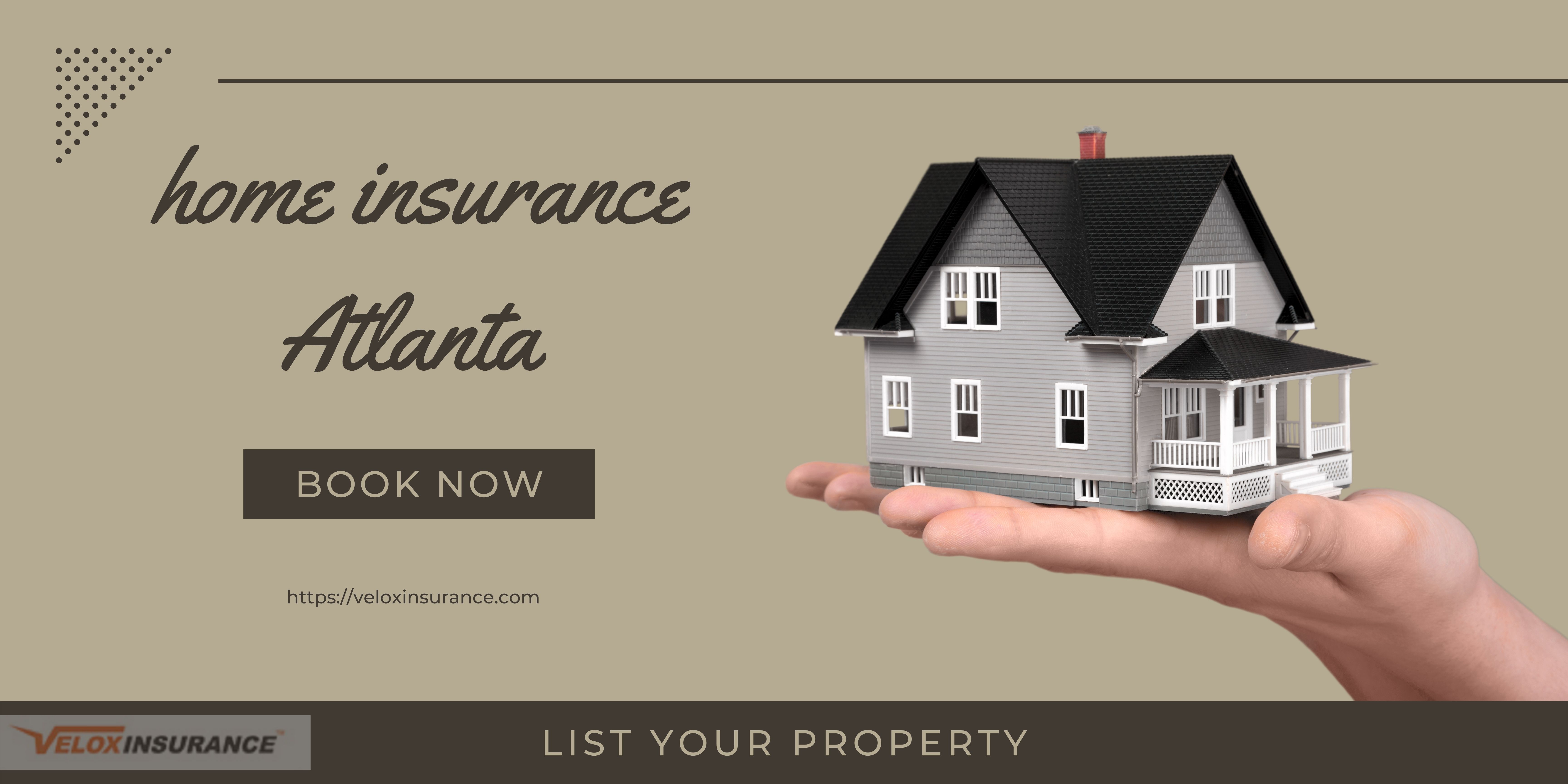 Buy Home Insurance In Atlanta | Velox Insurance