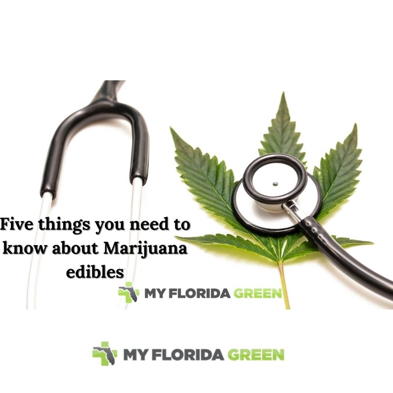 Five Things you need to know about Medical Marijuana Edibles