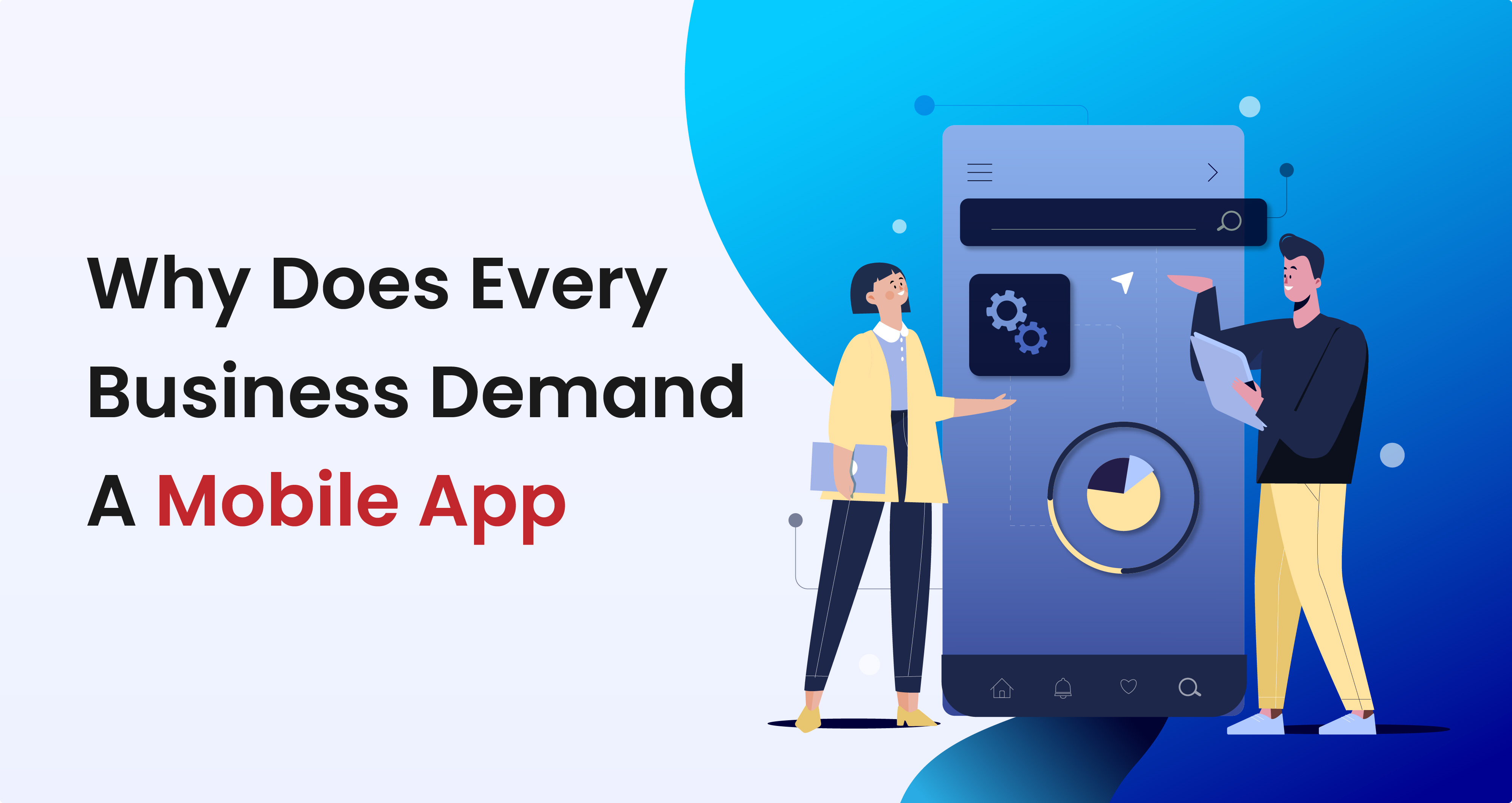 Why Does Every Business Demand A Mobile App?