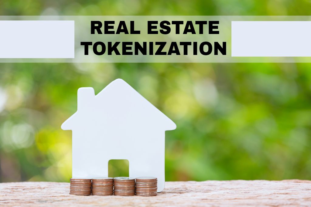 Real Estate Tokenization