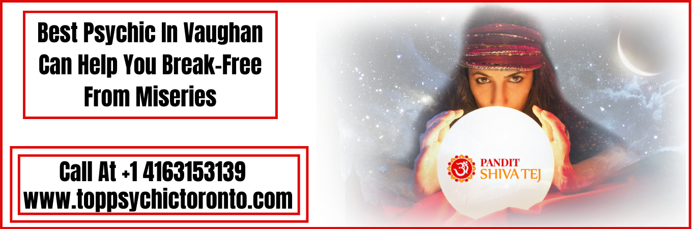 Are You Searching For The Best Psychic In Vaughan?
