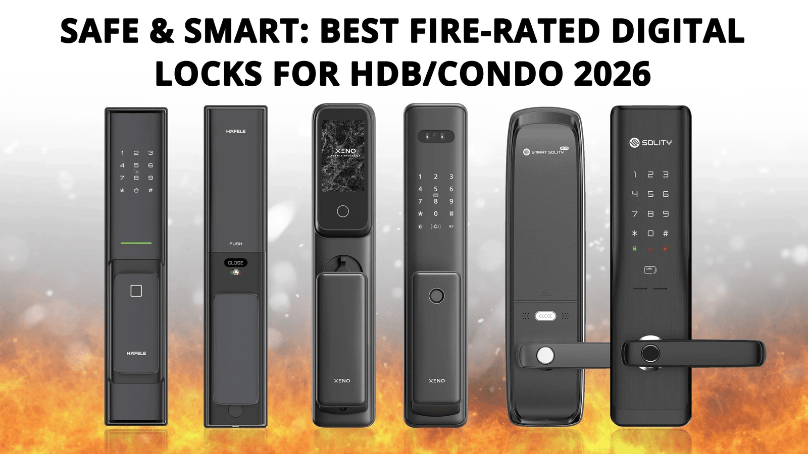 Safe & Smart: Best Fire-Rated Digital Locks for HDB & Condos (2026) 