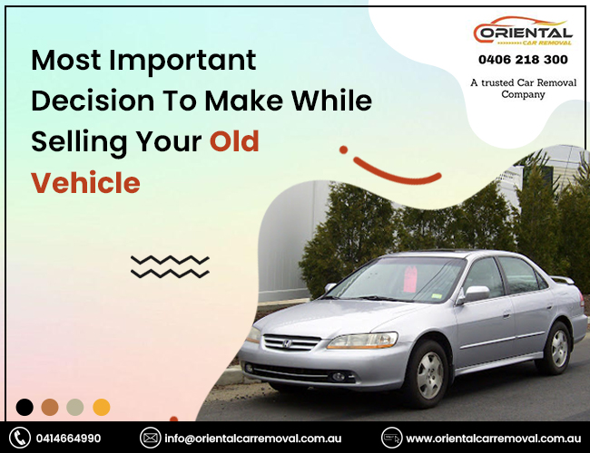 What Is The Most Important Decision To Make While Selling Your Vehicle?