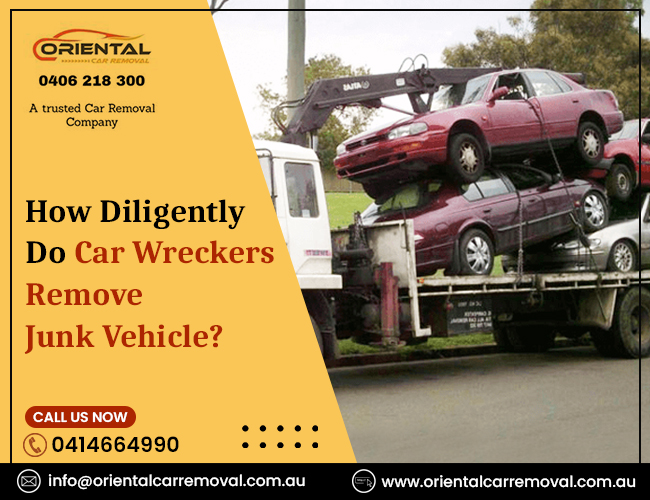 How Diligently Do Car Wreckers Remove Wrecked And Inoperable Vehicles?