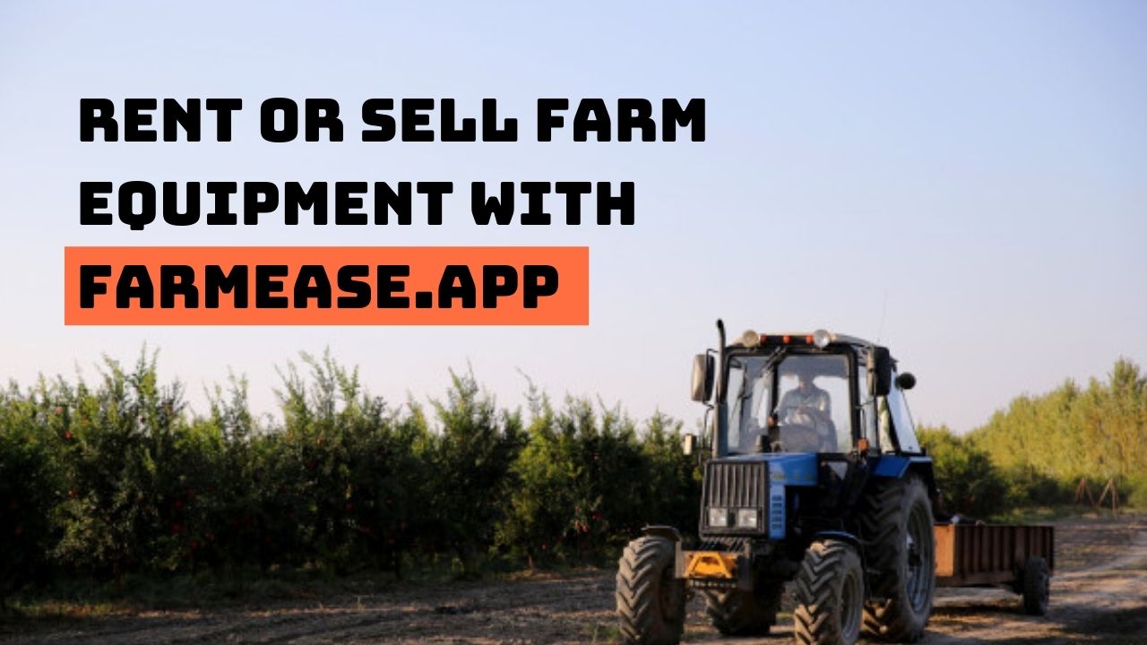 Farmease | farm equipment rental app