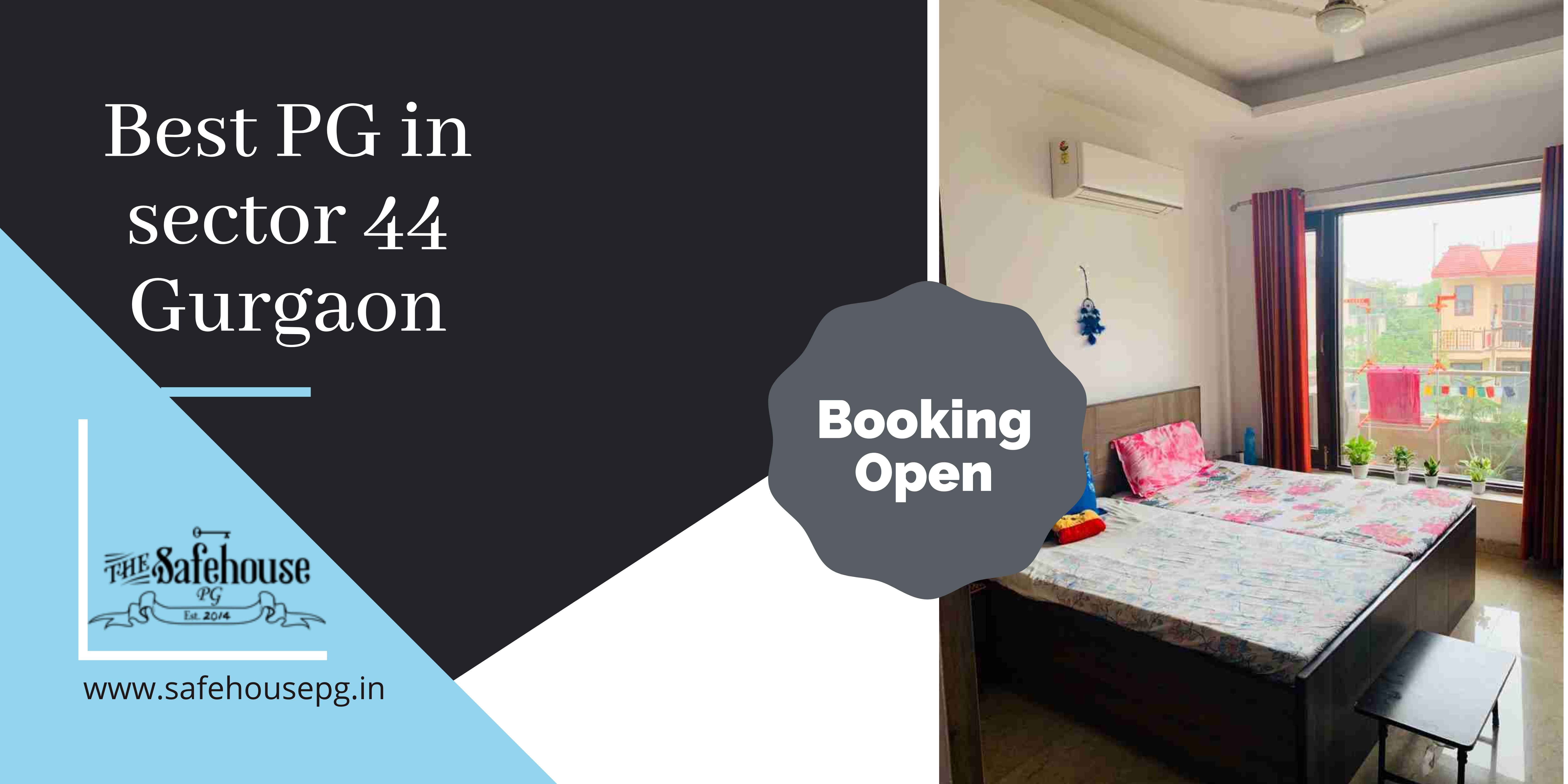 Best PG in sector 44 Gurgaon