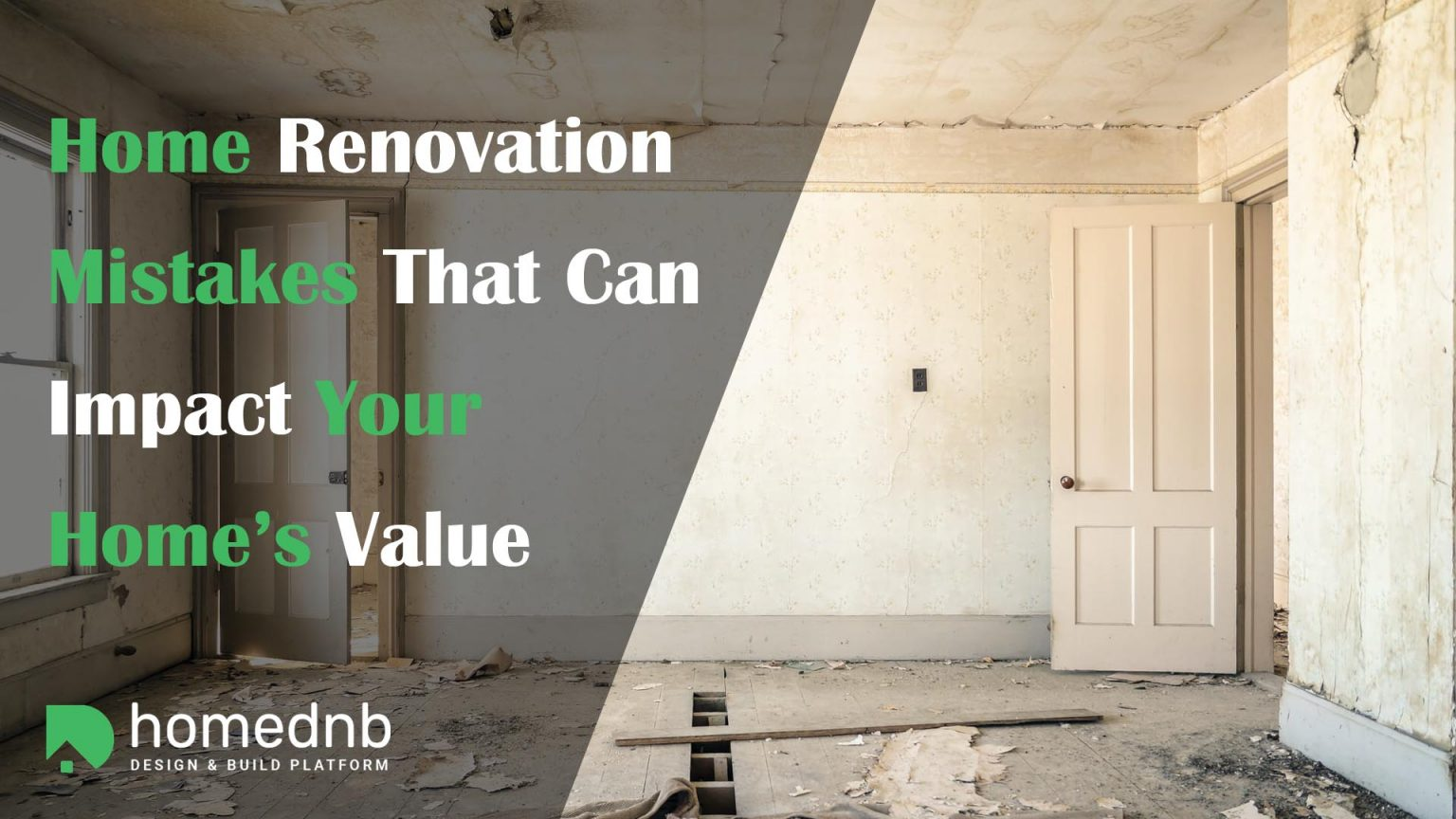 Home Renovation Mistakes That Can Impact Home Value