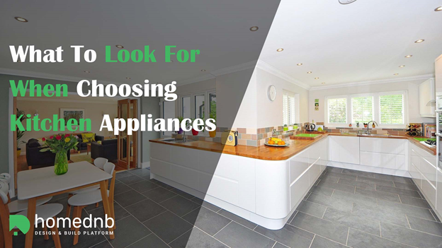 Home Remodel Contractors Advice to Choose Kitchen Appliances