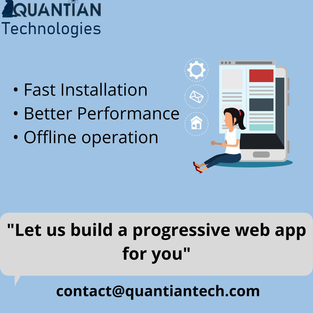 Progressive Web Apps – Quantian Technology