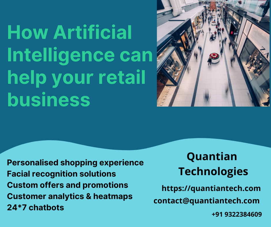 AI in Retail | Cost savings, Increase productivity, customer analytics | Quantian Technology